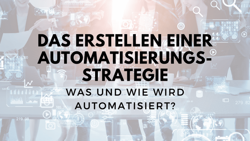 Erstellen einer Automatisierungsstrategie