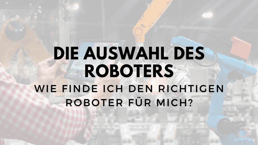 Auswahl des Roboters